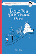 Tous les tapis roulants mènent à Rome